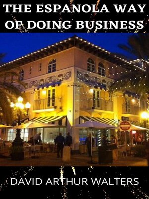 cover image of The Espanola Way of Doing Business